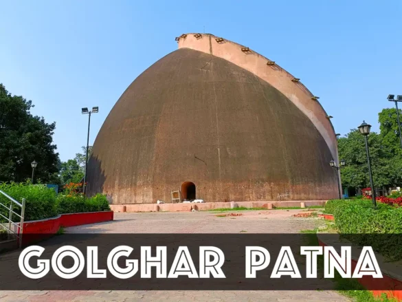 Golghar Patna