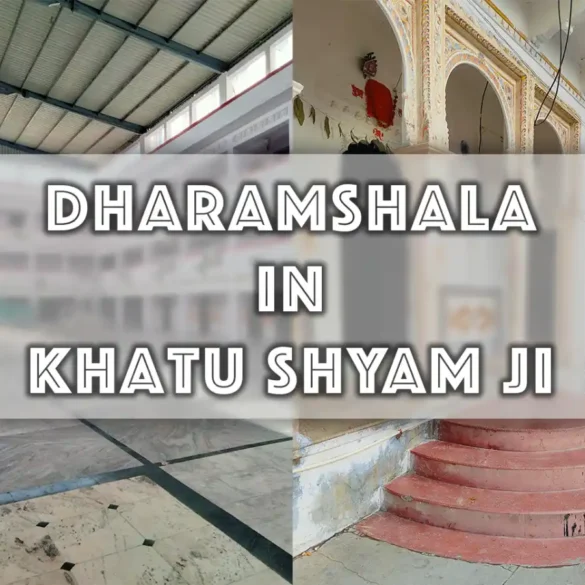 Dharamshala in Khatu Shyam Ji